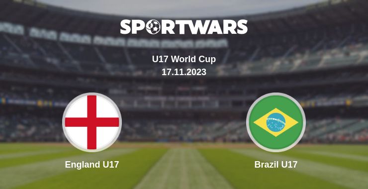 Where to watch the match England U17 - Brazil U17