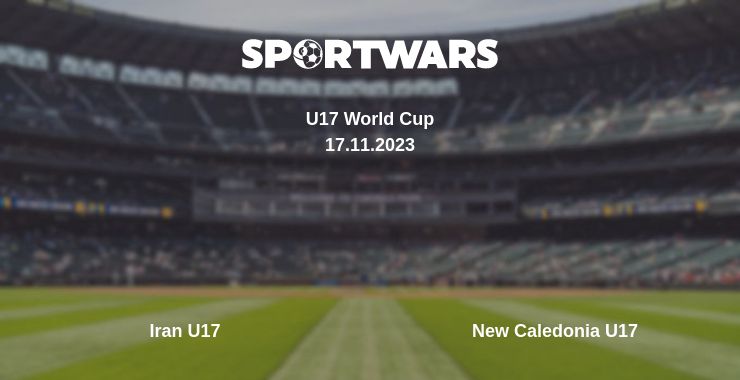 Where to watch the match Iran U17 - New Caledonia U17