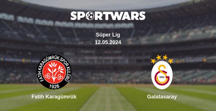 Where to watch the match Fatih Karagümrük - Galatasaray