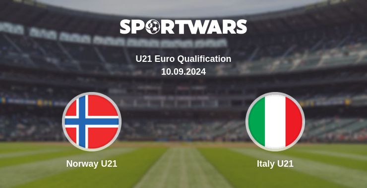 Where to watch the match Norway U21 - Italy U21