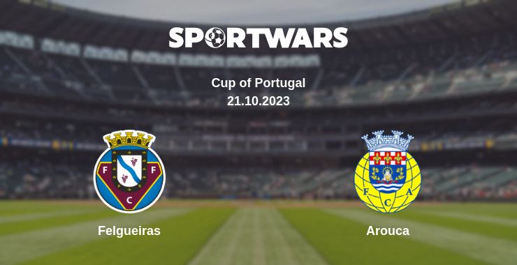 Where to watch the match Felgueiras - Arouca