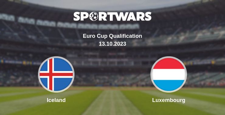 Where to watch the match Iceland - Luxembourg