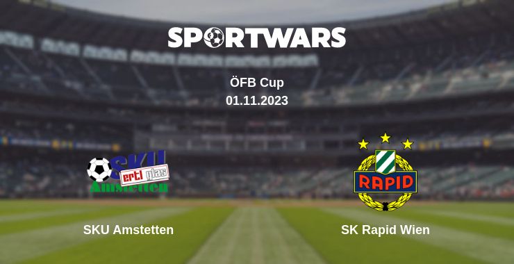 Where to watch the match SKU Amstetten - SK Rapid Wien