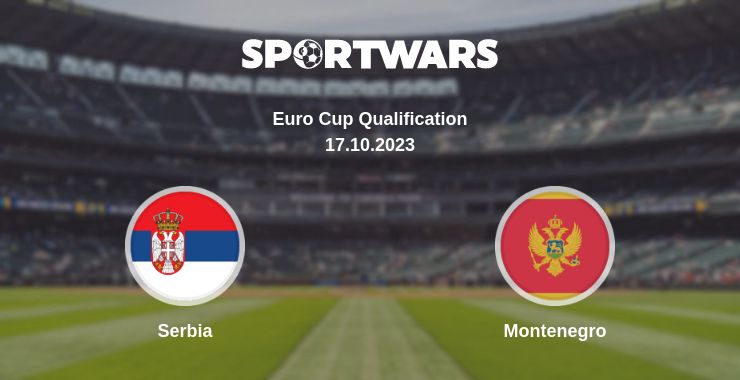 Where to watch the match Serbia - Montenegro