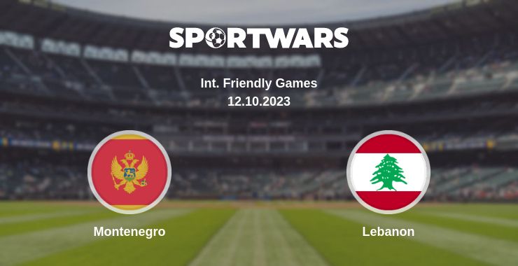 Where to watch the match Montenegro - Lebanon