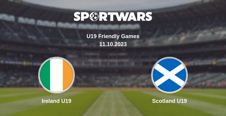 Where to watch the match Ireland U19 - Scotland U19