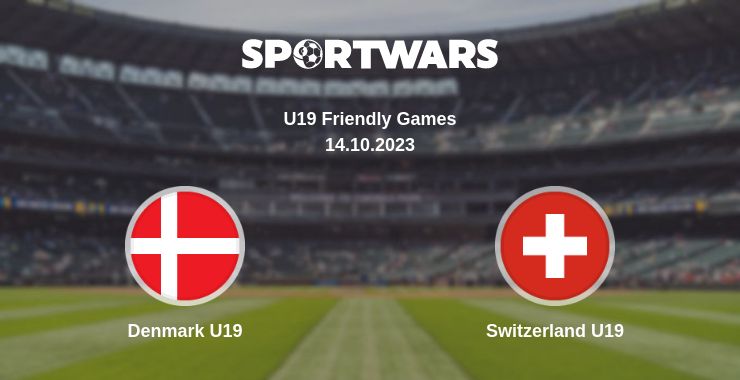 Where to watch the match Denmark U19 - Switzerland U19