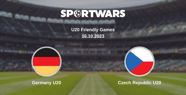 Where to watch the match Germany U20 - Czech Republic U20