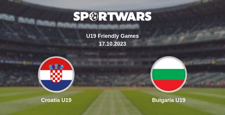 Where to watch the match Croatia U19 - Bulgaria U19