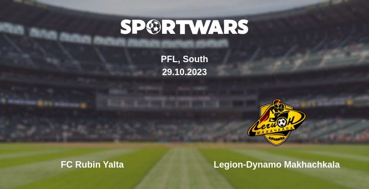 Where to watch the match FC Rubin Yalta - Legion-Dynamo Makhachkala