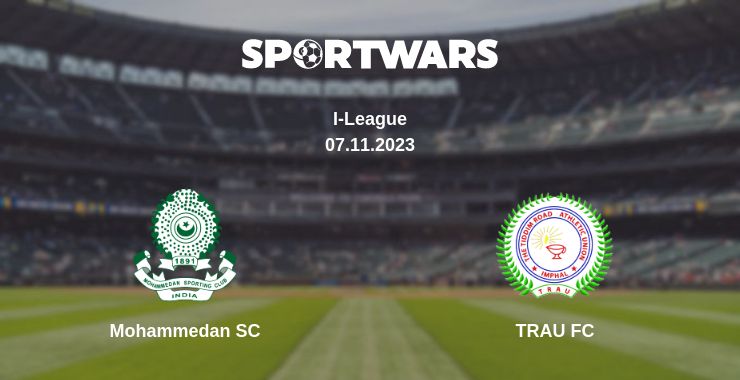 Where to watch the match Mohammedan SC - TRAU FC