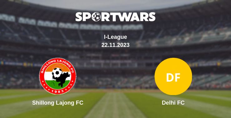 Where to watch the match Shillong Lajong FC - Delhi FC