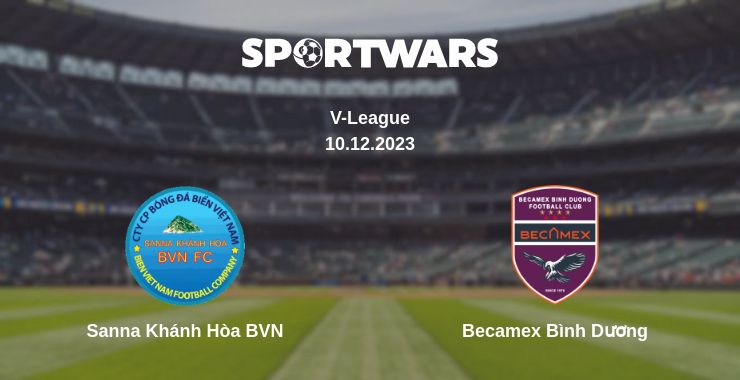 Where to watch the match Sanna Khánh Hòa BVN - Becamex Bình Dương