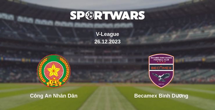 Where to watch the match Công An Nhân Dân - Becamex Bình Dương