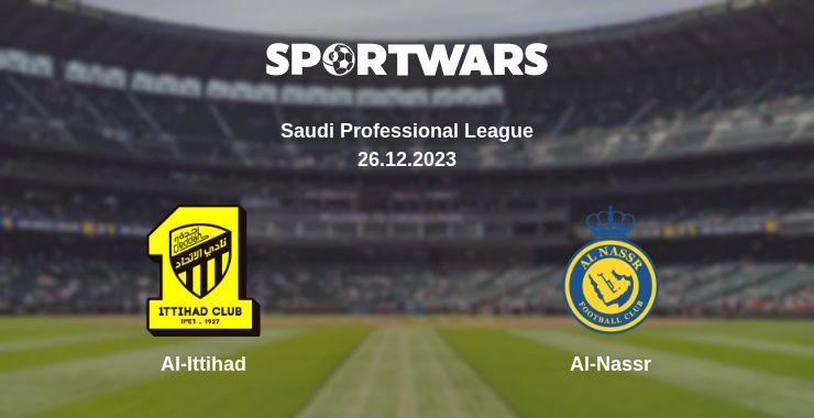 Where to watch the match Al-Ittihad - Al-Nassr