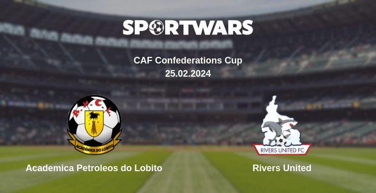 Where to watch the match Academica Petroleos do Lobito - Rivers United