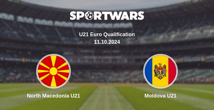 Where to watch the match North Macedonia U21 - Moldova U21