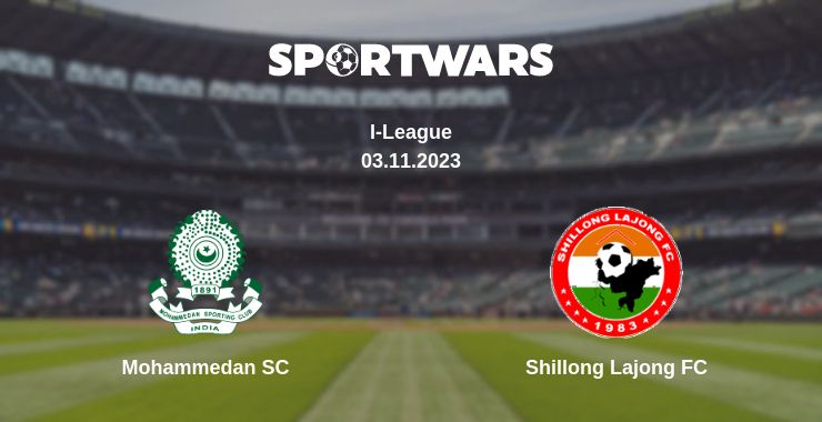 Where to watch the match Mohammedan SC - Shillong Lajong FC