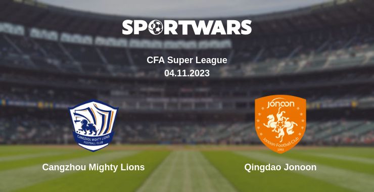 Where to watch the match Cangzhou Mighty Lions - Qingdao Jonoon