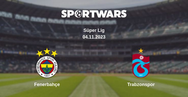 Where to watch the match Fenerbahçe - Trabzonspor