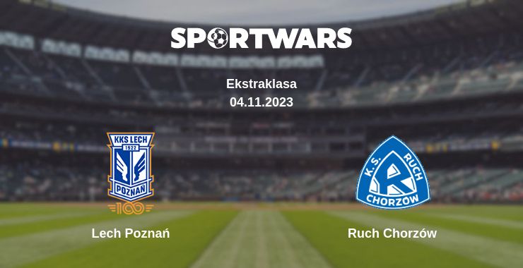 Where to watch the match Lech Poznań - Ruch Chorzów