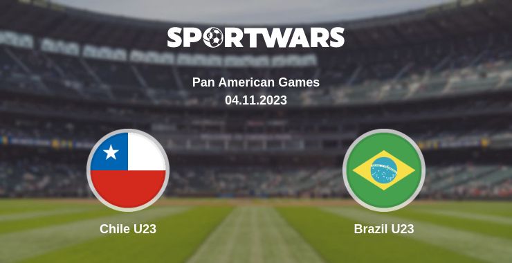 Where to watch the match Chile U23 - Brazil U23