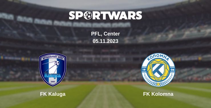 Where to watch the match FK Kaluga - FK Kolomna