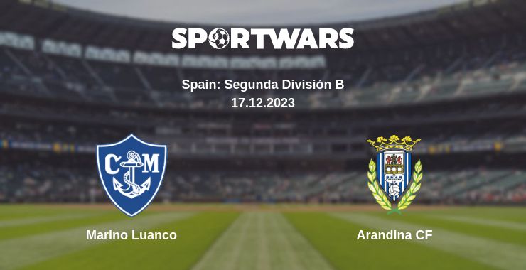 Where to watch the match Marino Luanco - Arandina CF