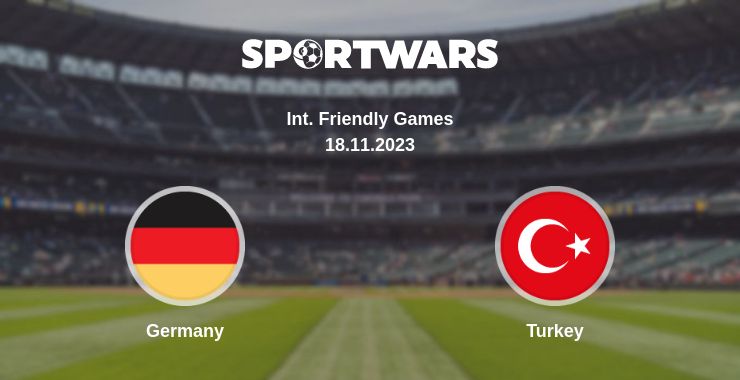 Where to watch the match Germany - Turkey