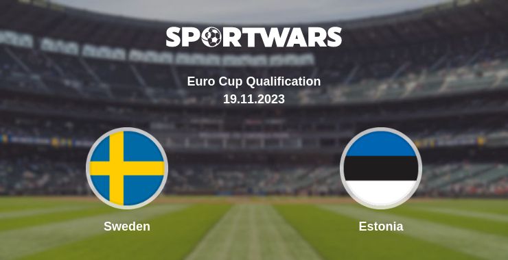 Where to watch the match Sweden - Estonia