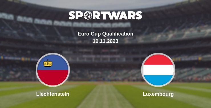 Where to watch the match Liechtenstein - Luxembourg