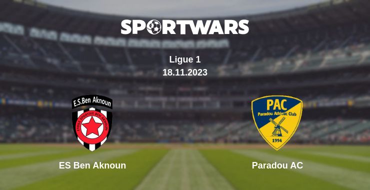 Where to watch the match ES Ben Aknoun - Paradou AC