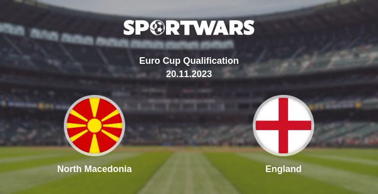 Where to watch the match North Macedonia - England