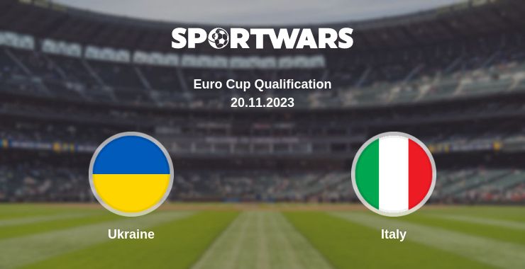 Where to watch the match Ukraine - Italy