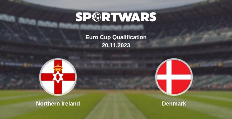 Where to watch the match Northern Ireland - Denmark