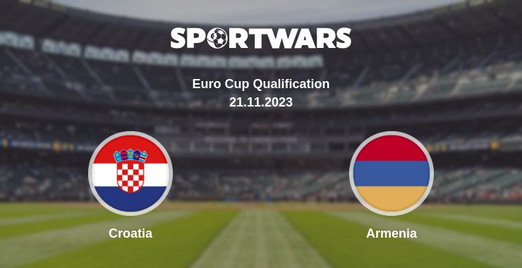 Where to watch the match Croatia - Armenia