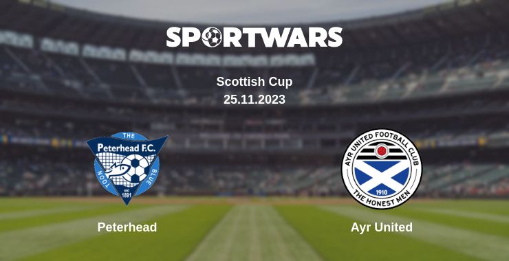 Where to watch the match Peterhead - Ayr United