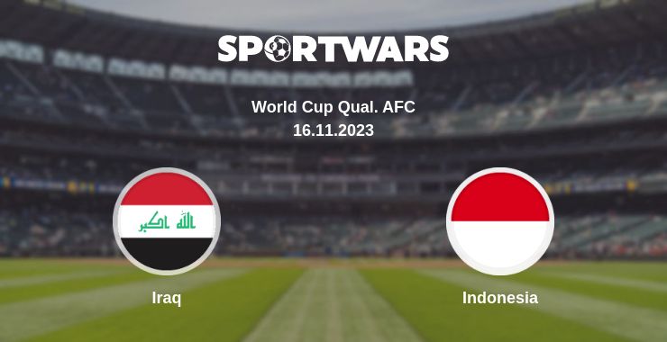 Where to watch the match Iraq - Indonesia