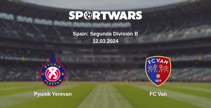 Where to watch the match Pyunik Yerevan - FC Van