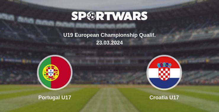 Where to watch the match Portugal U17 - Croatia U17