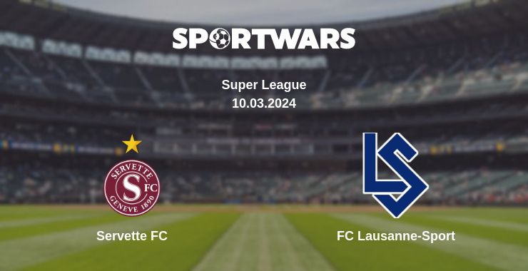 Where to watch the match Servette FC - FC Lausanne-Sport