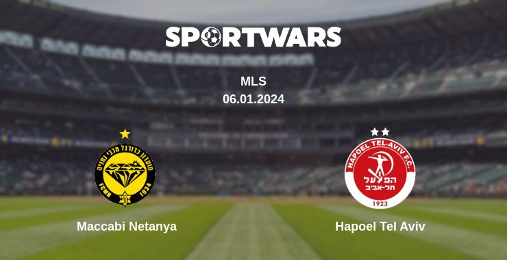 Where to watch the match Maccabi Netanya - Hapoel Tel Aviv