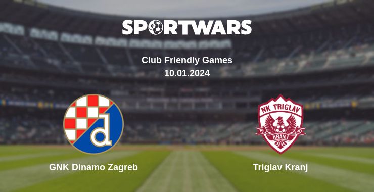 Where to watch the match GNK Dinamo Zagreb - Triglav Kranj