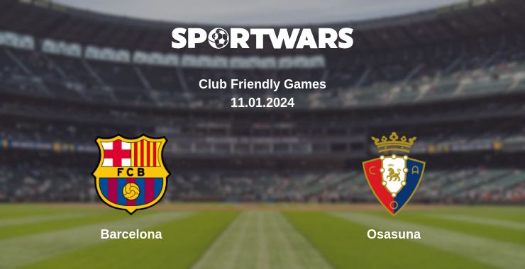 Where to watch the match Barcelona - Osasuna