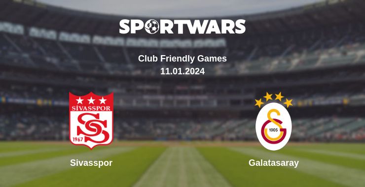 Where to watch the match Sivasspor - Galatasaray