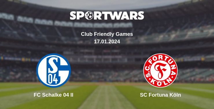 Where to watch the match FC Schalke 04 II - SC Fortuna Köln