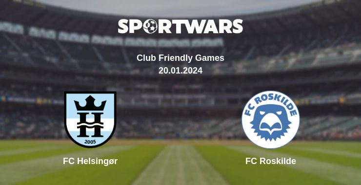 Where to watch the match FC Helsingør - FC Roskilde