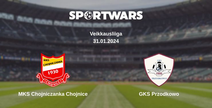 Where to watch the match MKS Chojniczanka Chojnice - GKS Przodkowo