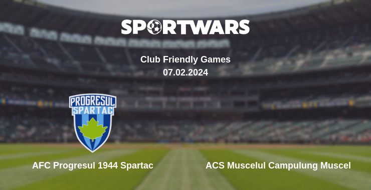 Where to watch the match AFC Progresul 1944 Spartac - ACS Muscelul Campulung Muscel