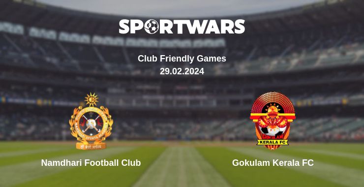 Where to watch the match Namdhari Football Club - Gokulam Kerala FC